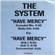 The System - Have Mercy