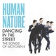 Human Nature - Dancing In The Street (The Songs Of Motown II)