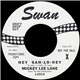 Mickey Lee Lane - Hey Sah-Lo-Ney