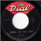 Joe Tex - Woman Like That, Yeah / I'm Going And Get It