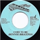 Bennie Braxton - Come To Me / Blue Sky