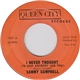 Sammy Campbell - I Never Thought (I'd Find Anybody Like You)