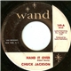 Chuck Jackson - Hand It Over / Look Over Your Shoulder