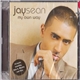 Jay Sean - My Own Way