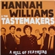 Hannah Williams & The Tastemakers - A Hill Of Feathers